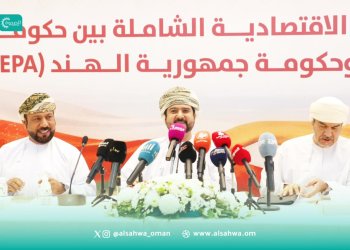 التعمين خط أحمر.. اتفاقية الشراكة الاقتصادية مع الهند لا تمس سوق العمل العُماني